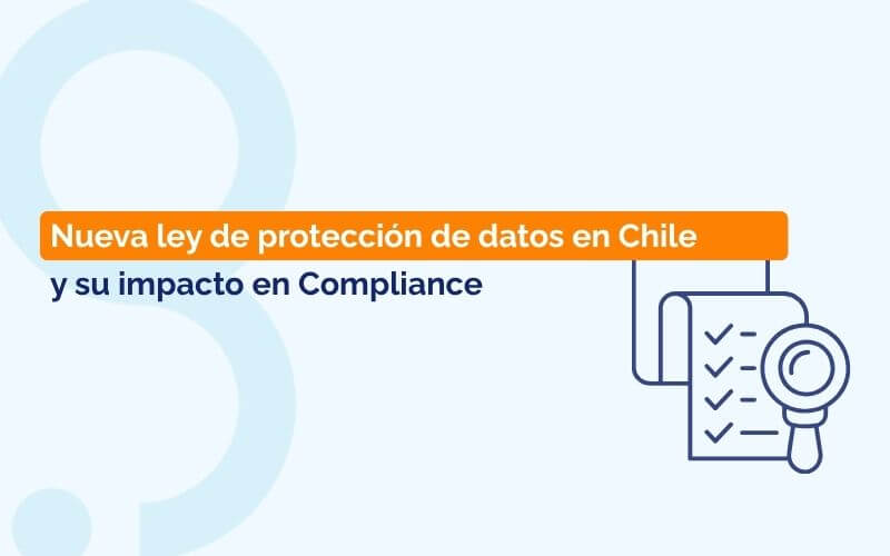 debida diligencia chile proteccion de datos compliance