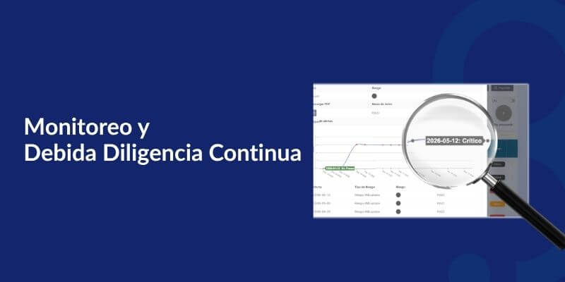 Monitoreo y debida diligencia continua en compliance AML para prevención de lavado de activos y gestión de riesgo en empresas.